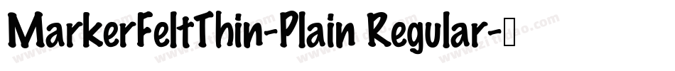 MarkerFeltThin-Plain Regular字体转换